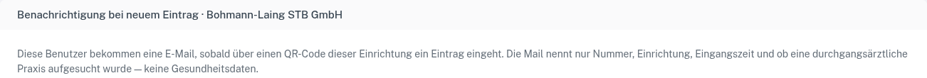 Grundeinstellung „Benachrichtigung bei neuem Eintrag“ für die Einrichtung Bohmann-Laing STB GmbH mit dem Erklärtext: Die E-Mail nennt nur Nummer, Einrichtung, Eingangszeit und ob ein D-Arzt aufgesucht wurde, keine Gesundheitsdaten.
